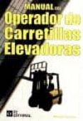 manual del operador de carretillas elevadoras-vicente camara-9788492735532 manual del operador de carretillas elevadoras-vicente camara-9788492735532
