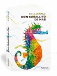 don caballito de mar-eric carle-9788492750832 don caballito de mar-eric carle-9788492750832