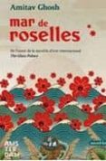 mar de roselles-amitav ghosh-9788492941032 mar de roselles-amitav ghosh-9788492941032