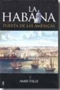 la habana: puerta de las americas-9788493668532 la habana: puerta de las americas-9788493668532