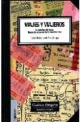 viajes y viajeros: la aventura de viajar-9788493672232 viajes y viajeros: la aventura de viajar-9788493672232