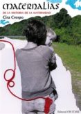 maternalias. de la historia de la maternidad-cira crespo-9788494101632 maternalias. de la historia de la maternidad-cira crespo-9788494101632