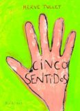 cinco sentidos-herve tullet-9788494105432 cinco sentidos-herve tullet-9788494105432