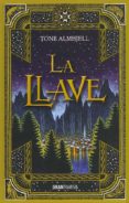la llave-tone almhjell-9788494325632 la llave-tone almhjell-9788494325632
