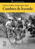 cumbres de leyenda-carlos arribas-9788494352232 cumbres de leyenda-carlos arribas-9788494352232