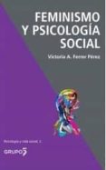 feminismo y psicologia social-victoria a. ferrer perez-9788494605932 feminismo y psicologia social-victoria a. ferrer perez-9788494605932