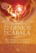 guia de respuestas de los 72 genios de la cabala: diccionarios de conceptos y plegarias a los angeles (incluye cd)-9788496111332 guia de respuestas de los 72 genios de la cabala: diccionarios de conceptos y plegarias a los angeles (incluye cd)-9788496111332
