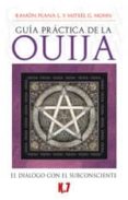 guia practica de la ouija: el dialogo con el subconsciente-juan ramon plana-9788496112032 guia practica de la ouija: el dialogo con el subconsciente-juan ramon plana-9788496112032