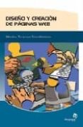 diseño y creacion de paginas web: guia practica de metodos, tecni cas y procedimientos-roberto seijo perez-9788496256132 diseño y creacion de paginas web: guia practica de metodos, tecni cas y procedimientos-roberto seijo perez-9788496256132