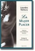 la mujer placer: hacia un nuevo hedonismo-lourdes ventura-9788496326132 la mujer placer: hacia un nuevo hedonismo-lourdes ventura-9788496326132