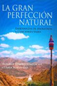 la gran perfeccion natural-nñoshul kempo rimpoche-lama surya das-9788496478732 la gran perfeccion natural-nñoshul kempo rimpoche-lama surya das-9788496478732