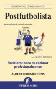 postfutbolista-albert serrano pons-9788496627932 postfutbolista-albert serrano pons-9788496627932