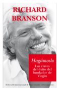 hagamoslo: las claves del exito del fundador de virgin-richard branson-9788496632332 hagamoslo: las claves del exito del fundador de virgin-richard branson-9788496632332