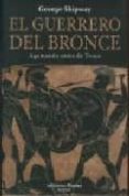 el guerrero del bronce-george shipway-9788496952232 el guerrero del bronce-george shipway-9788496952232