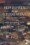 historia de las epidemias en españa-jose luis betran-9788497344432 historia de las epidemias en españa-jose luis betran-9788497344432