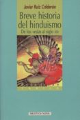 breve historia del hinduismo-javier ruiz calderon-9788497426732 breve historia del hinduismo-javier ruiz calderon-9788497426732