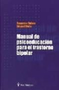 manual de psicoeducacion para el trastorno bipolar-francesc colom-eduard vieta-9788497512732 manual de psicoeducacion para el trastorno bipolar-francesc colom-eduard vieta-9788497512732