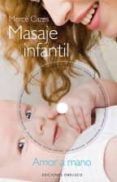 masaje infantil (+ dvd)-merce cazes-9788497779432 masaje infantil (+ dvd)-merce cazes-9788497779432