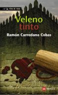 veleno tinto-ramon carredano cobas-9788497827232 veleno tinto-ramon carredano cobas-9788497827232