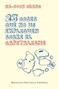 23 coses que no ens expliquen sobre el capitalisme-ha-joon chang-9788497877732 23 coses que no ens expliquen sobre el capitalisme-ha-joon chang-9788497877732