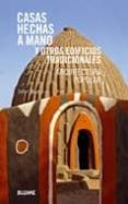 (pe) casas hechas a mano y otros edificios tradicionales-john may-anthony reid-9788498015232 (pe) casas hechas a mano y otros edificios tradicionales-john may-anthony reid-9788498015232