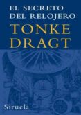 el secreto del relojero-tonke dragt-9788498411232 el secreto del relojero-tonke dragt-9788498411232