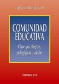 comunidad educativa. claves psicologicas y sociales-valentin martinez-otero-9788498420432 comunidad educativa. claves psicologicas y sociales-valentin martinez-otero-9788498420432