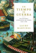 un tiempo de guerras-lauro martines-9788498926132 un tiempo de guerras-lauro martines-9788498926132