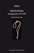 arbol de oriente: antologia poetica, 1957-2007-9788498957532 arbol de oriente: antologia poetica, 1957-2007-9788498957532