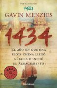 1434: el año en que una flota china llego a italia e inicio el re nacimiento-gavin menzies-9788499083032 1434: el año en que una flota china llego a italia e inicio el re nacimiento-gavin menzies-9788499083032