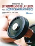 principios del entrenamiento de la fuerza y del acondicionamiento fisico-g.gregory haff-9788499106632 principios del entrenamiento de la fuerza y del acondicionamiento fisico-g.gregory haff-9788499106632