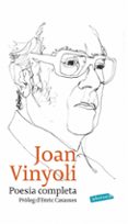 poesia completa-joan vinyoli-9788499303932 poesia completa-joan vinyoli-9788499303932
