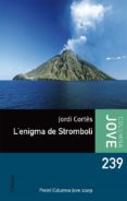 l enigma de stromboli-jordi cortes-9788499327532 l enigma de stromboli-jordi cortes-9788499327532