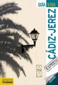 cadiz - jerez 2012 (guia viva express)-rafael arjona molina-9788499352732 cadiz - jerez 2012 (guia viva express)-rafael arjona molina-9788499352732