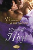 domar a un salvaje (ebook)-elizabeth hoyt-9788499445632 domar a un salvaje (ebook)-elizabeth hoyt-9788499445632