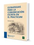 estrategias para la comunicacion escrita en el practicum-elisa gavari starkie-9788499610832 estrategias para la comunicacion escrita en el practicum-elisa gavari starkie-9788499610832