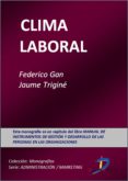 clima laboral (ebook)-federico gan-jaume trigine i prats-9788499694832 clima laboral (ebook)-federico gan-jaume trigine i prats-9788499694832