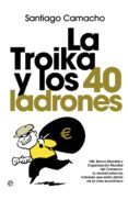 la troika y los 40 ladrones-santiago camacho-9788499703732 la troika y los 40 ladrones-santiago camacho-9788499703732