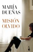 mision olvido-maria dueñas-9788499984032 mision olvido-maria dueñas-9788499984032