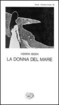 la donna del mare-henrik ibsen-9788806371432 la donna del mare-henrik ibsen-9788806371432