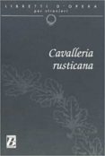 cavalleria rusticana (libretti d opera)-9788875733032 cavalleria rusticana (libretti d opera)-9788875733032