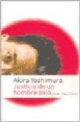 justicia de un hombre solo-akira yoshimura-9789500426732 justicia de un hombre solo-akira yoshimura-9789500426732