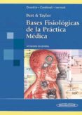 best & taylor. bases fisiologicas de la practica medica (14ª ed. con cd-rom)-john b. west-9789500602532 best & taylor. bases fisiologicas de la practica medica (14ª ed. con cd-rom)-john b. west-9789500602532