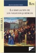 simulacion de los negocios juridicos, la-francesco ferrara-9789567799732 simulacion de los negocios juridicos, la-francesco ferrara-9789567799732