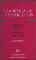 la critica de los derechos-wendy brown-patricia williams-9789586650632 la critica de los derechos-wendy brown-patricia williams-9789586650632