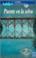 puente en la selva (2ª ed.)-b. traven-9789681648732 puente en la selva (2ª ed.)-b. traven-9789681648732