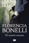 el cuarto arcano (ebook)-florencia bonelli-9789870418832 el cuarto arcano (ebook)-florencia bonelli-9789870418832