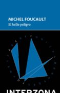 el bello peligro-michel foucault-9789871920532 el bello peligro-michel foucault-9789871920532