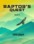 Descargas de libros de Amazon para ipod touch RAPTOR'S QUEST  (edición en inglés) in Spanish