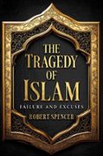 THE TRAGEDY OF ISLAM